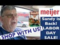 SANDY IS BACK! It's the Labor Day Sale at MEIJER! Shop With US! Everything you need for a BBQ.