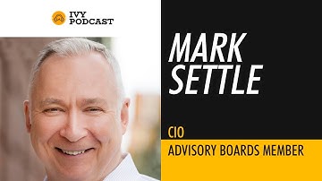 Technology and Leadership Lessons with Mark Settle, serial CIO and Published Author