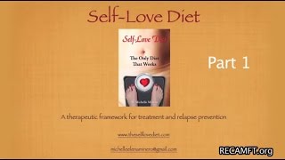 The Self-Love Diet Part 1