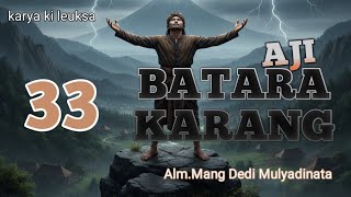 Aji Batara Karang, Dongeng Mang Dedi Mulyadinata #dongengbahasasunda