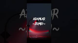 Adamlar - Zombi | 1 Saatlik Versiyon @theadamlar