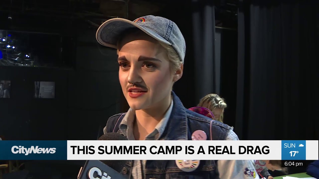 Vancouver’s all ages drag summer camp YouTube