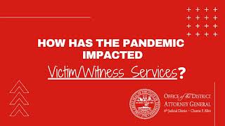 Pandemic Impact | Victim\Witness Services