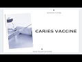 CARIES VACCINE