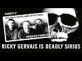RICKY GERVAIS IS DEADLY SIRIUS #47
