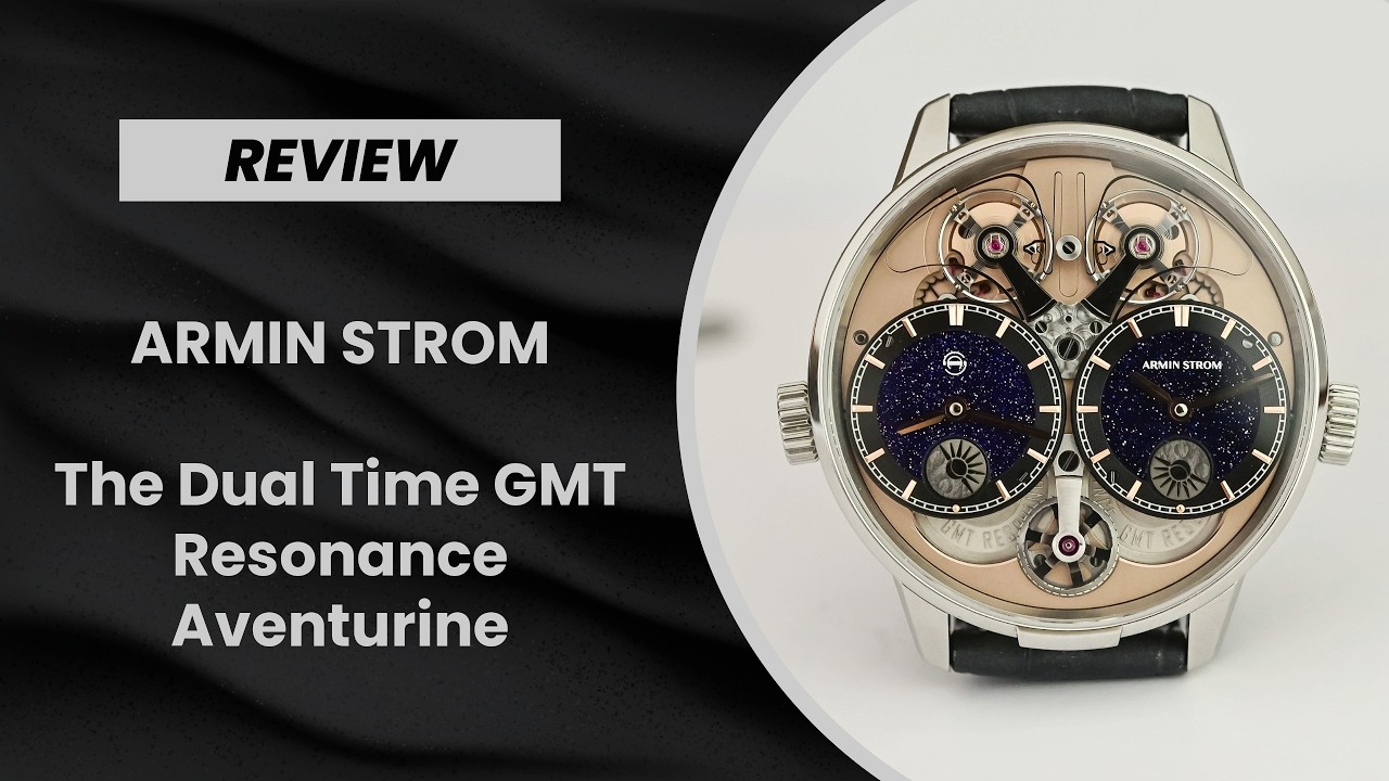A Sparkling Rhythm: The New Armin Strom Dual Time GMT Resonance Aventurine - YouTube - Monochrome Watches