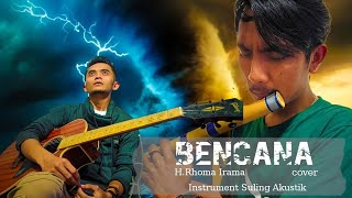 BENCANA - H.RHOMA IRAMA | Instrument suling akustik cover