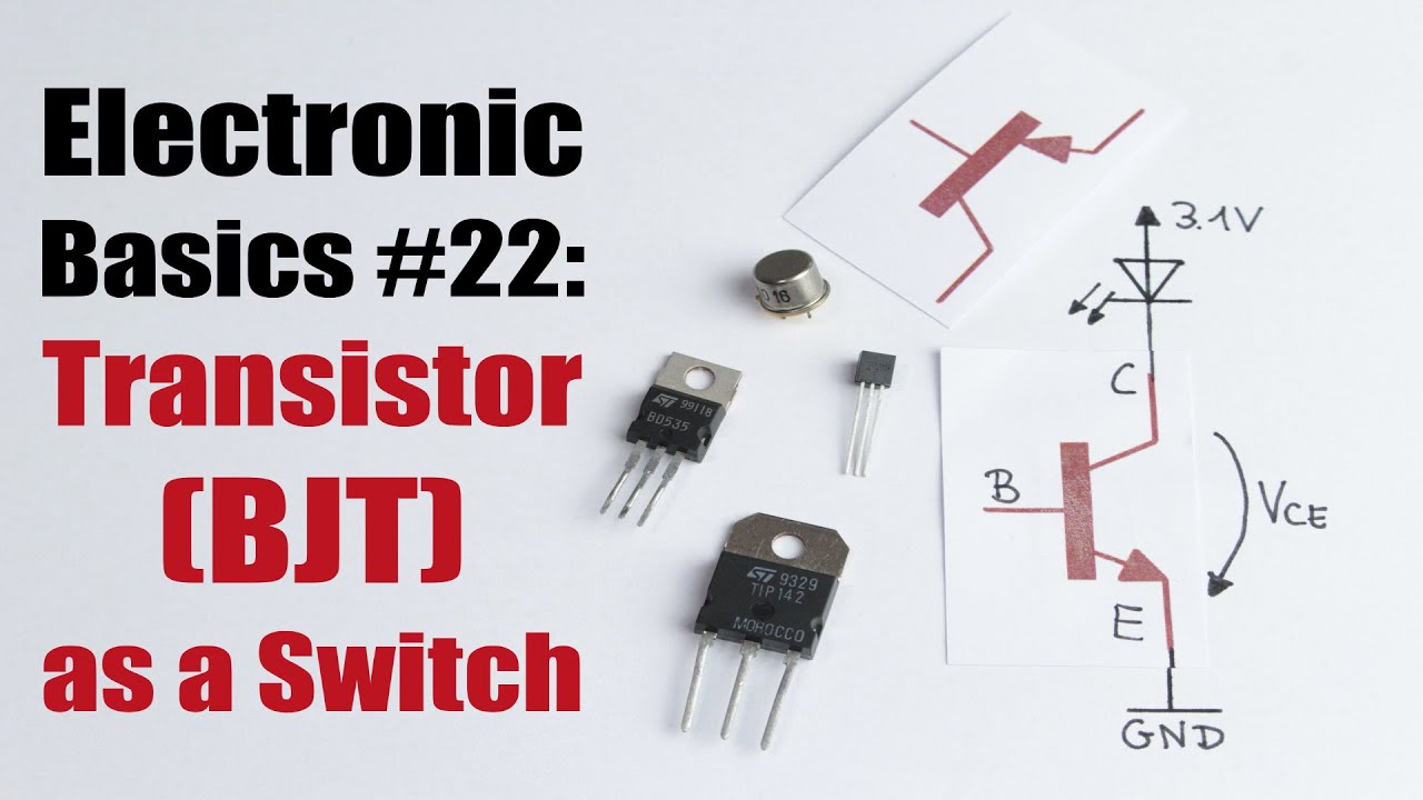  Electronic  Basics 22 Transistor  BJT as a Switch YouTube