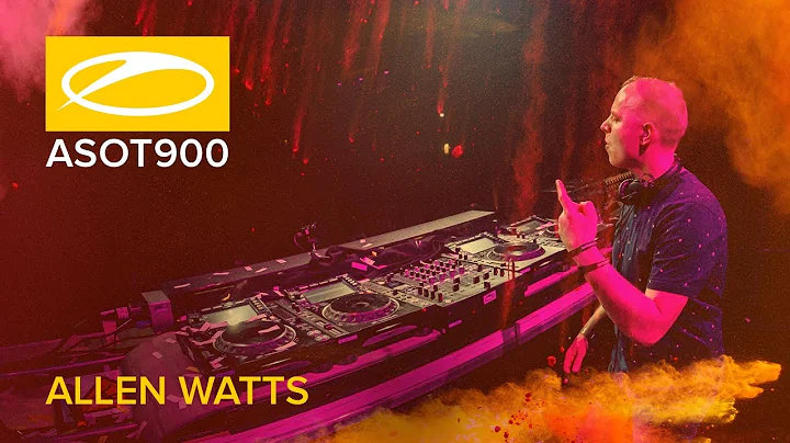 Allen Watts live at A State Of Trance 900 (Jaarbeu...