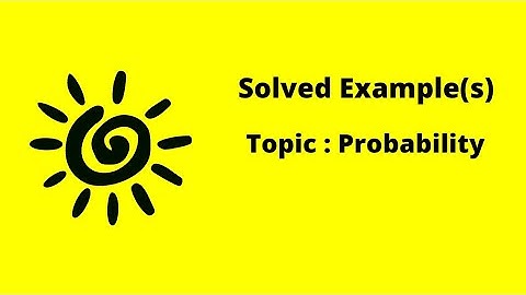 Probability - NCERT, ISC, ICSE, CBSE, CA, GCSE, IB, IGCSE, CA - Example #11