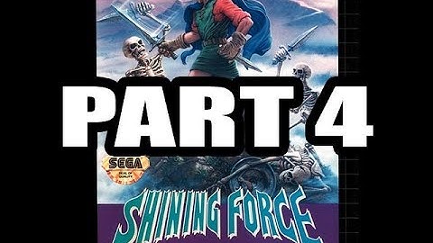 Shining Force 1 Expert Playthrough, Part 4