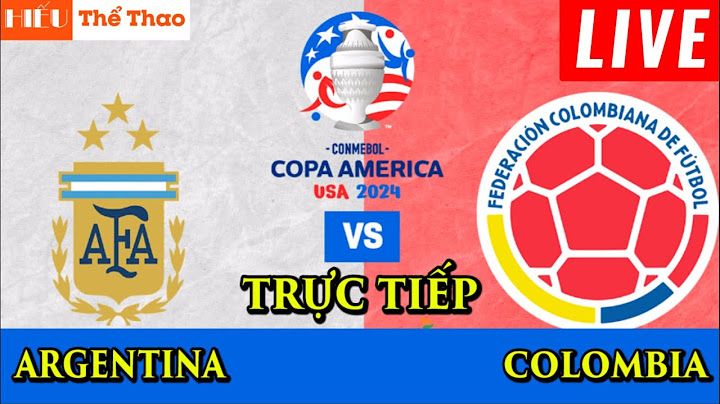 🔴TRỰC TIẾP ARGENTINA VS COLOMBIA BÌNH LUẬN BÓNG ĐÁ TRẬN CHUNG KẾT COPA AMERICA 2024