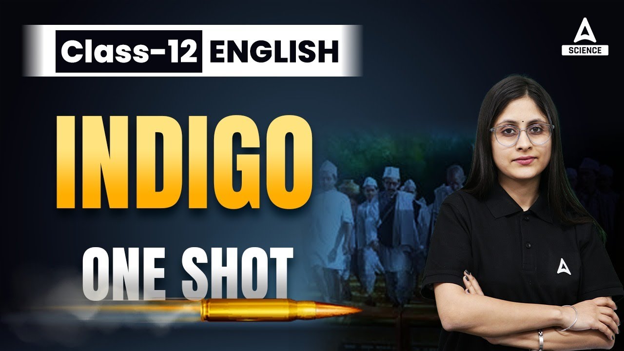 Indigo One Shot Class 12 English Chapter 5 Flamingo Indigo Full indigo-one-shot-class-12-english-chapter-5-flamingo-indigo-full