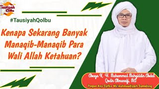 Kenapa Sekarang Banyak Manaqib-Manaqib Para Wali Allah Ketahuan? Begini Jawaban Abuya