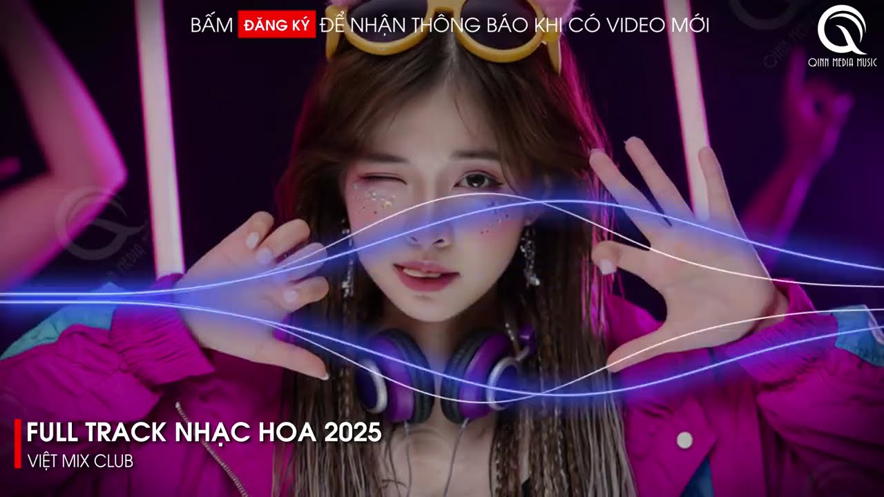 NHẠC TRUNG QUỐC REMIX 2025 - NHẠC HOA REMIX HOT TIKTOK - FULL SET NHẠC TRUNG REMIX HAY 2025