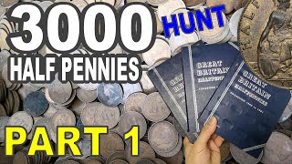 3000 Old Half Pennies to Search Through - Part 1