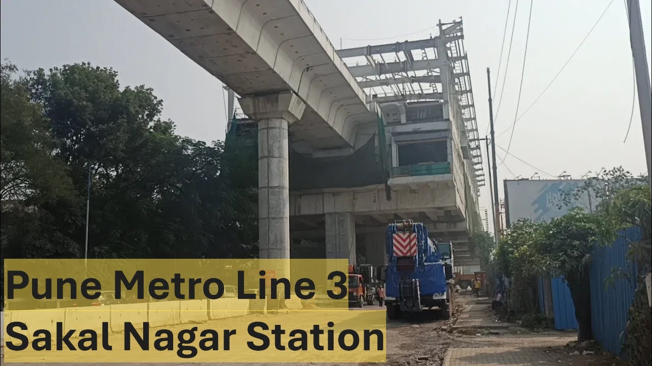 Sakal Nagar Station ll Pune Metro Rail 3 ll Maan to Shivaji Nagar 23 km Line