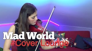 "Mad world Cover Lounge 2017" Electric Violin and Piano vers. Duo Alessandra & Alessandro