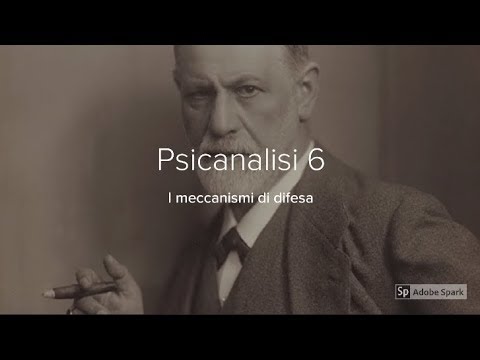 Psicanalisi 6. I meccanismi di difesa dell&rsquo;Io