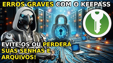 KEEPASSxc gerenciador de senhas é SEGURO? Como usar e ERROS que permitem RECUPERAR SENHAS e ARQUIVOS