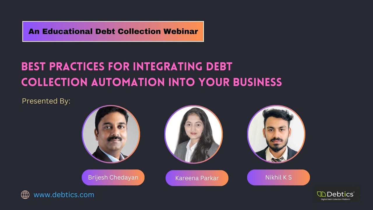 Webinar : Best Practices For Integrating Debt Collection Automation Into Your Business