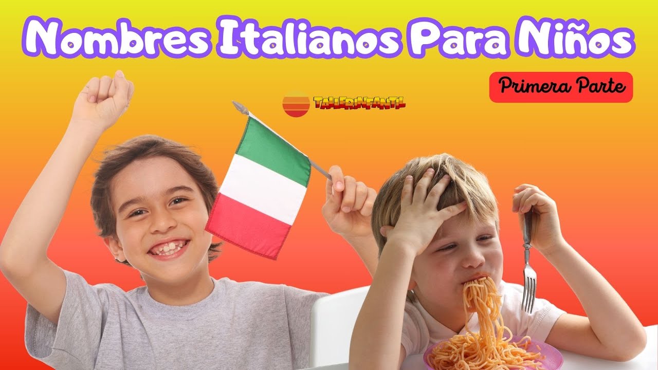 Nombres Italianos para Niños: Significados y Opciones Únicas (Parte 1) 