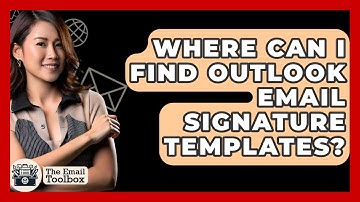 Where Can I Find Outlook Email Signature Templates? - TheEmailToolbox.com