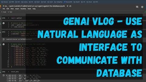 GenAI Vlog - Use Natural Language as Interface to Communicate with Database