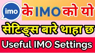 Very Useful  IMO 3 Settings | IMO Secret Features | IMO Hidden Settings | in Nepali screenshot 1