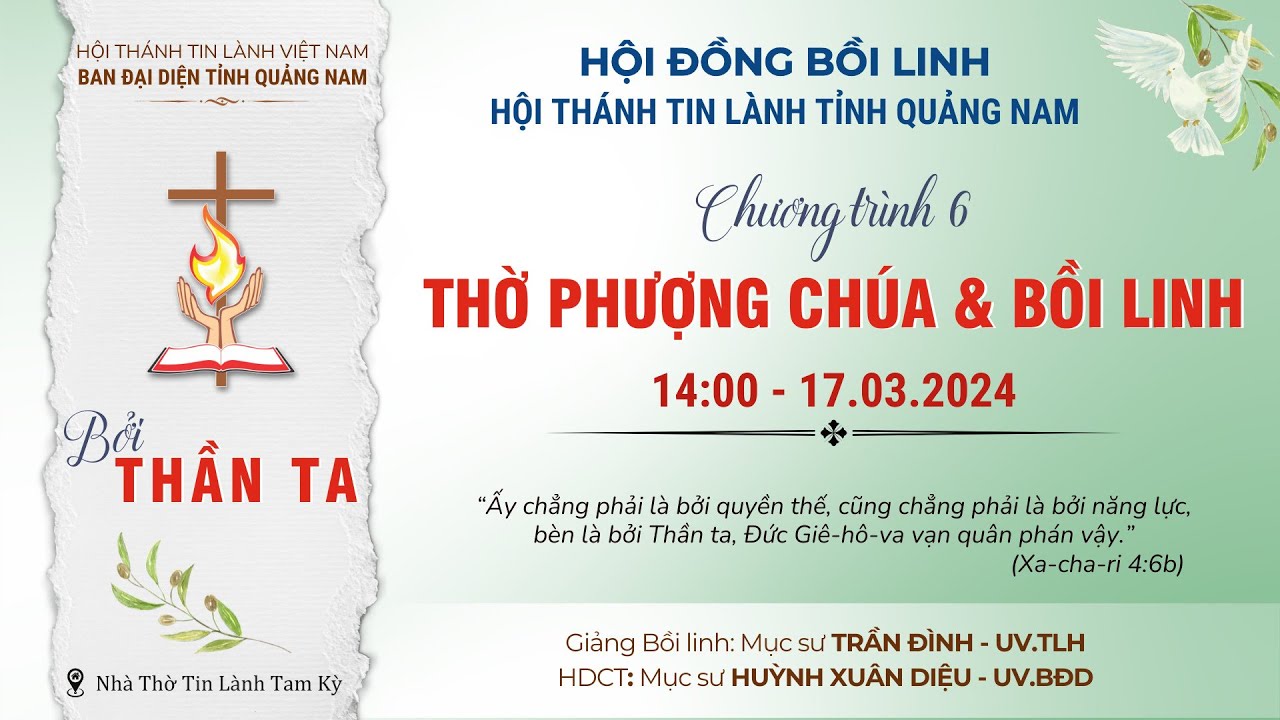 HỘI ĐỒNG BỒI LINH TỈNH QUẢNG NAM Năm 2024 - CHƯƠNG TRÌNH 6 14h00 Ngày 17.03.2024