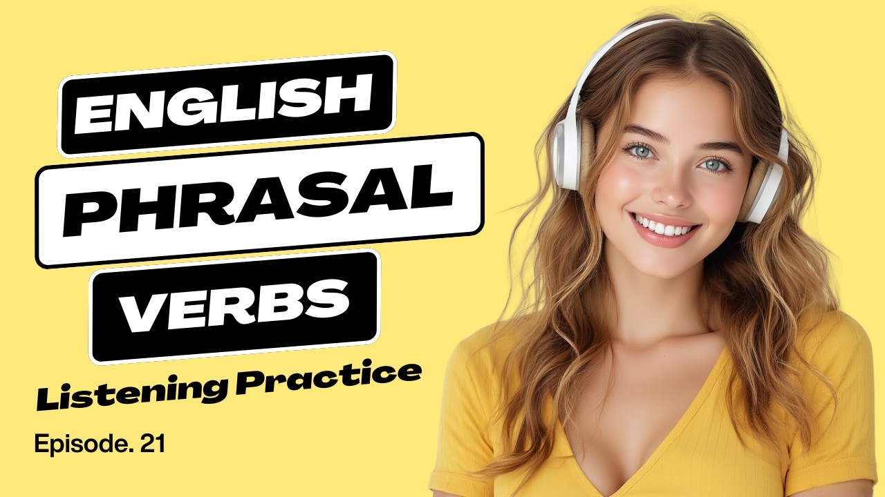 Learn English with Podcast | Phrasal Verbs | English Listening Practice ...