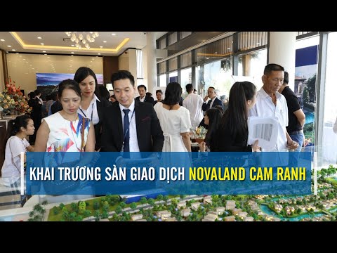 Khai trương sàn giao dịch bất động sản Novaland Cam Ranh | CAFELAND