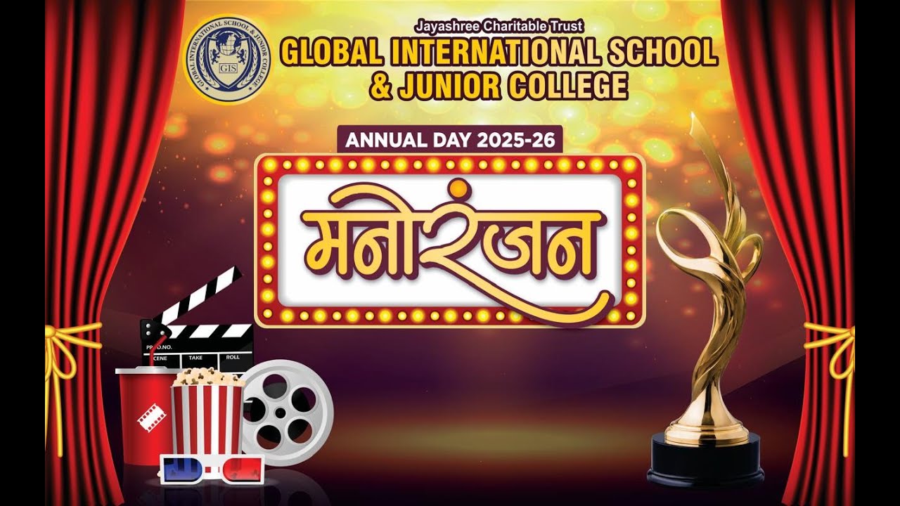 Global International School and JR.College Kharghar | Annual Day 2025 - 26 | MANORANJAN