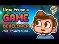 Start your journey as a game developer 7 steps for absolute beginners