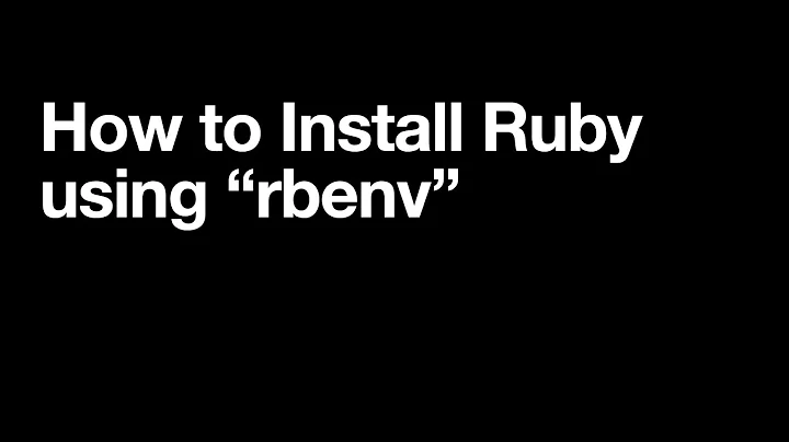 Installing Ruby using rbenv