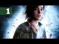 Прохождение Beyond: Two Souls (За гранью: Две души) — Часть 1: Эксперимент