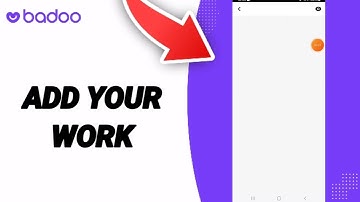How To Add Your Work On Badoo Dating App On Android and IOS iPhone