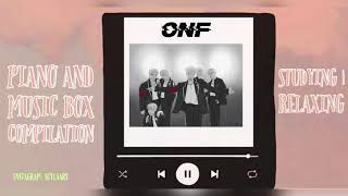 ✨ONF / 온앤오프 ✨STUDY | RELAX  Piano and Music Box Compilation   #relax #kpop #onf  #study #sleep