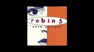 ROBIN S. -   Show me Love  ( NEO TRAXX REMIX 2025 )