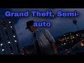 Grand Theft, Semi-auto - A GTA V Rockstar Editor Short