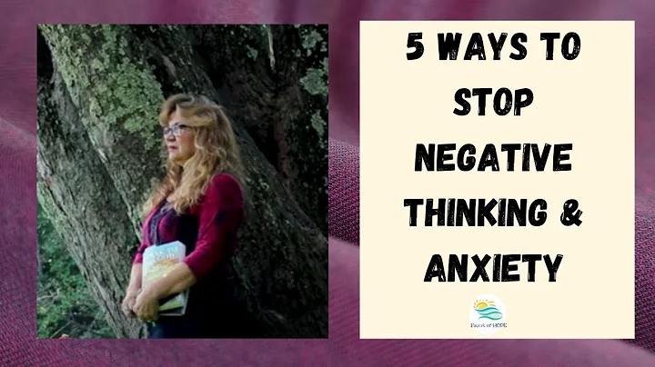 5 Ways to STOP Negative Thinking & Anxiety! With L...