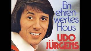 Video thumbnail of "Udo Jürgens - Ein ehrenwertes Haus -"