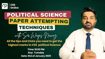 CSS/PMS- Political Science Paper Attempting Techniques by Sir Waqas Nawaz- CSS 2025 with Nearpeer