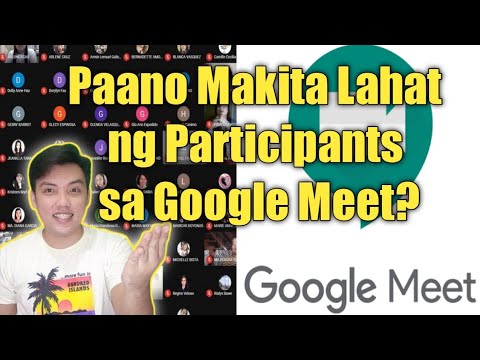 Paano Makita Lahat Ng Participants sa Google Meet | Tutorial