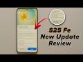 Samsung S25 FE May Update Review: Install It or Skip It?
