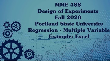 PSU MME 488 SUPP: Regression Example: Multiple Variable - Excel