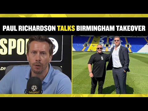 Paul Richardson tells talkSPORT about his hopes of buying Birmingham City from current owners BSHL