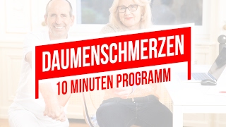 Daumenschmerzen | 10-Minuten-Programm für den Daumen | Rhizarthrose, Daumensattelgelenk