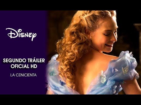 Cenicienta | Segundo Tráiler Oficial | Disney Oficial