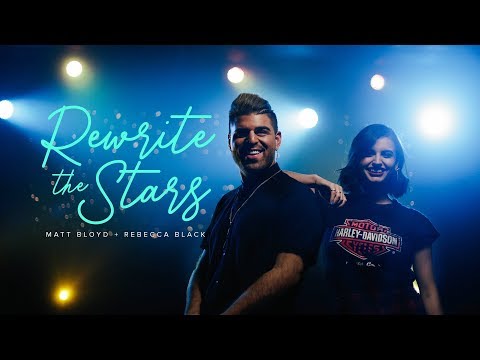 Matt Bloyd and Rebecca Black - Rewrite the Stars